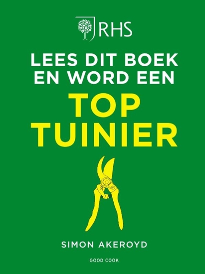 Afbeelding van Lees dit boek en word een toptuinier