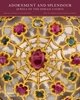 Afbeelding van The al-Sabah Collection Adornment and Splendour