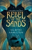 Afbeelding van Rebel of the Sands Trilogy Rebel of the Sands