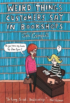Afbeeldingen van Weird Things Customers Say in Bookshops