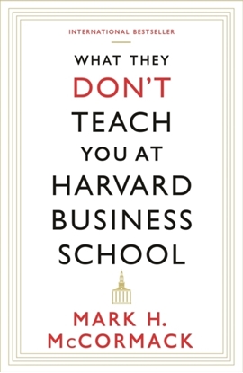 Afbeeldingen van What They Don't Teach You At Harvard Business School