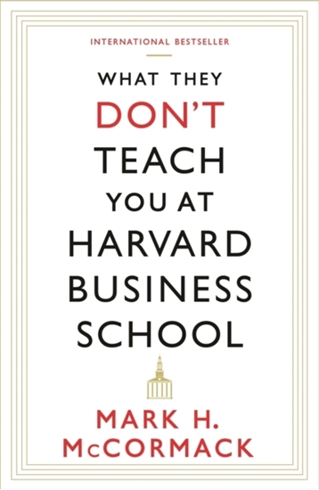Afbeelding van What They Don't Teach You At Harvard Business School