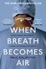 Afbeelding van When Breath Becomes Air