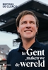 Afbeelding van In Gent maken we de wereld