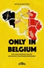 Afbeelding van Only in Belgium