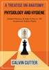 Afbeelding van A Treatise on Anatomy, Physiology, and Hygiene
