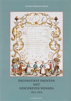 Afbeeldingen van Decoratieve prenten met geschreven wensen 1670-1870