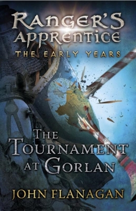 Afbeeldingen van Ranger's Apprentice The Early Years The Tournament at Gorlan (Ranger's Apprentice: The Early Years Book 1)
