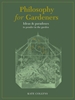 Afbeelding van Philosophy for Gardeners