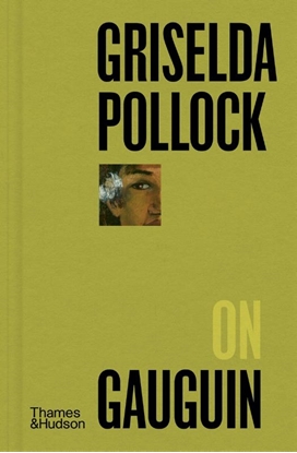 Afbeeldingen van Pocket Perspectives Griselda Pollock on Gauguin