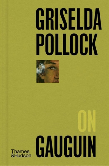 Afbeelding van Pocket Perspectives Griselda Pollock on Gauguin