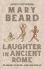 Afbeelding van Sather Classical Lectures Laughter in Ancient Rome