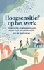 Afbeelding van Hoogsensitief op het werk