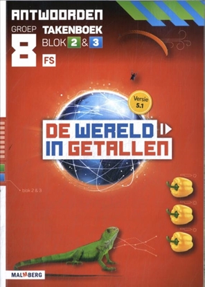 Afbeeldingen van De wereld in getallen 5.1 blok 2 + 3 FS groep 8 antwoorden takenboek