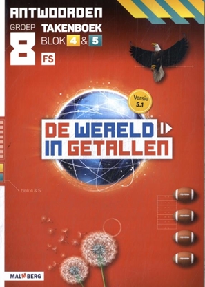 Afbeeldingen van De wereld in getallen 5.1 blok 4 + 5 FS groep 8 antwoorden takenboek