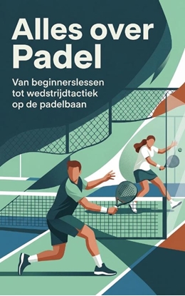 Afbeeldingen van Alles over Padel