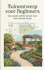Afbeelding van Tuinontwerp voor Beginners