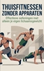 Afbeelding van Thuisfitnessen zonder Apparaten