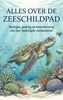 Afbeelding van Alles over de Zeeschildpad