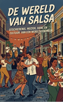 Afbeeldingen van De wereld van Salsa