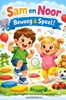 Afbeelding van Sam en Noor Beweeg & Speel!