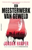Afbeelding van Een meesterwerk van geweld