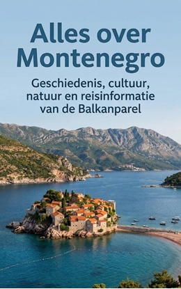 Afbeeldingen van Alles over Montenegro