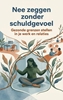 Afbeelding van Nee zeggen zonder schuldgevoel