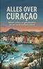 Afbeelding van Alles over Curaçao
