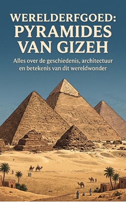 Afbeeldingen van Werelderfgoed: Pyramides van Gizeh