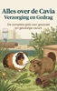 Afbeelding van Alles over de Cavia: Verzorging en Gedrag