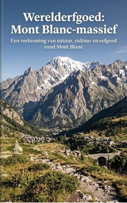 Afbeeldingen van Werelderfgoed: Mont Blanc-massief