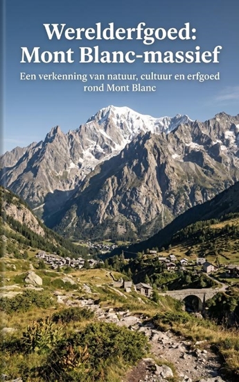 Afbeelding van Werelderfgoed: Mont Blanc-massief