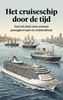 Afbeelding van Het cruiseschip door de tijd