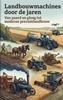 Afbeelding van Landbouwmachines door de jaren