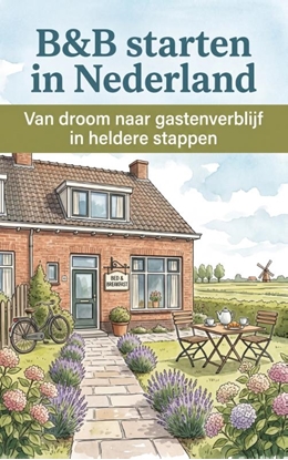 Afbeeldingen van B&B starten in Nederland