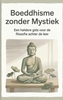 Afbeelding van Boeddhisme zonder Mystiek