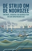 Afbeelding van De Strijd om de Noordzee