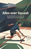 Afbeelding van Alles over Squash