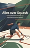 Afbeelding van Alles over Squash