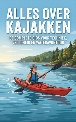 Afbeeldingen van Alles over Kajakken