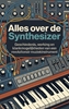 Afbeelding van Alles over de Synthesizer