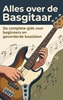 Afbeelding van Alles over de Basgitaar