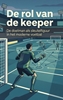 Afbeelding van De rol van de keeper