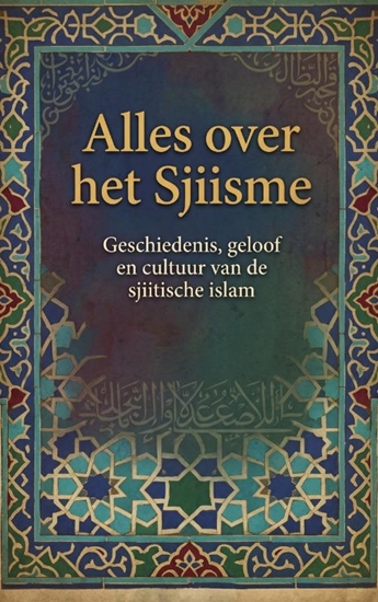 Afbeelding van Alles over het Sjiisme