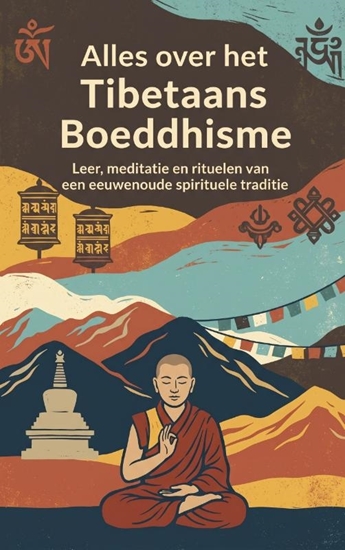 Afbeelding van Alles over het Tibetaans Boeddhisme