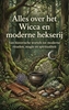 Afbeelding van Alles over het Wicca en moderne hekserij