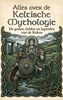 Afbeelding van Alles over de Keltische Mythologie