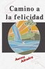 Afbeelding van CAMINO A LA FELICIDAD