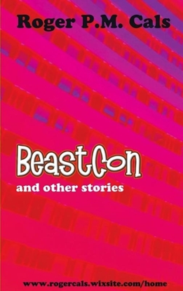 Afbeeldingen van BeastCon; And other stories